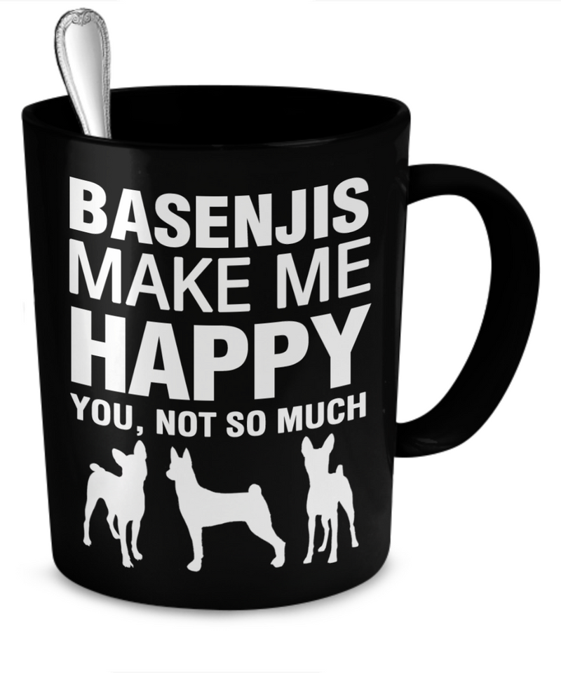 Basenjis Make Me Happy Mug