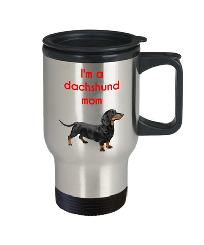 Dachshund Mom Travel Mug - Funny Insulated Tumbler- Novelty Birthday Christmas Anniversary Gag Gifts Idea