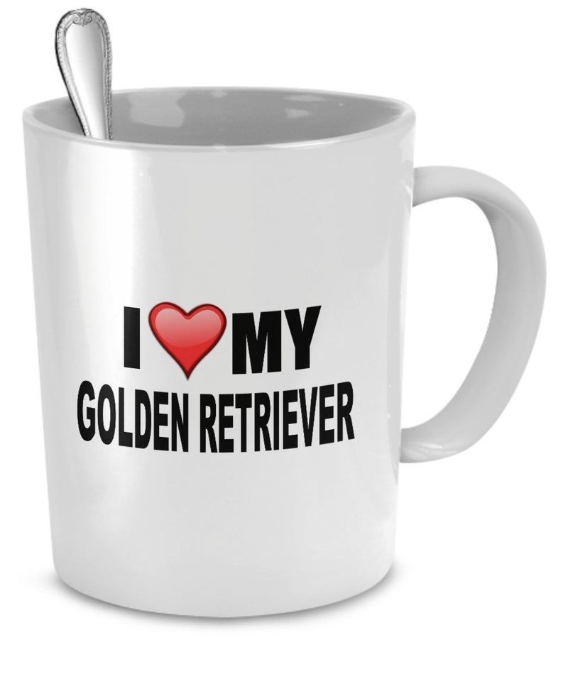 Golden Retriever Mug - I Love My Golden Retriever - Golden Retriever Lover Gifts