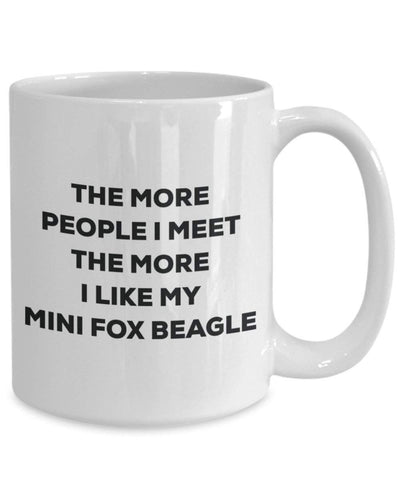 The more people I meet the more I like my Mini Fox Beagle Mug