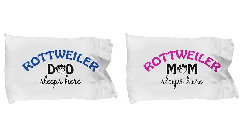 DogsMakeMeHappy Rottweiler Mom and Dad Pillowcases (Couple)