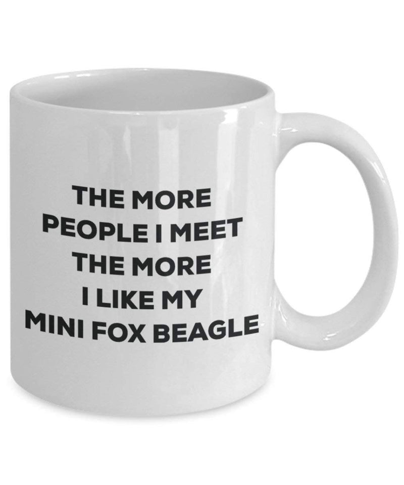 The more people I meet the more I like my Mini Fox Beagle Mug