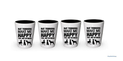 Rat Terriers Make Me Happy- Funny Shot Glasses (1)