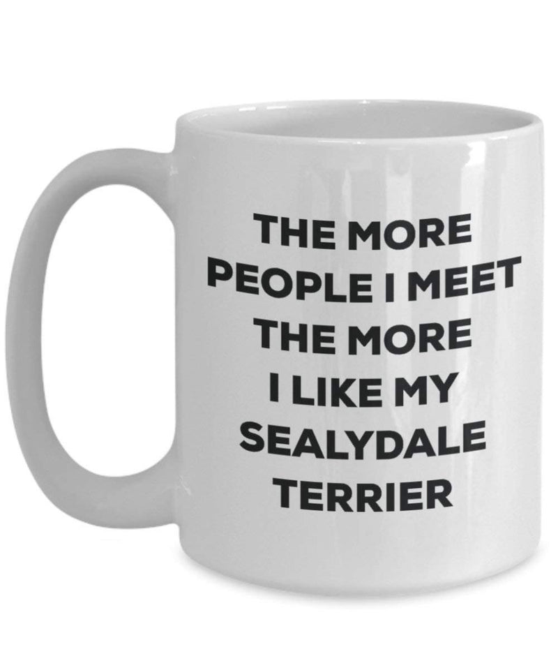 The more people I meet the more I like my Sealydale Terrier Mug