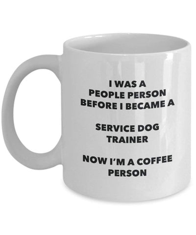 Service Dog Trainer Coffee Person Mug - Funny Tea Cocoa Cup - Birthday Christmas Coffee Lover Cute Gag Gifts Idea