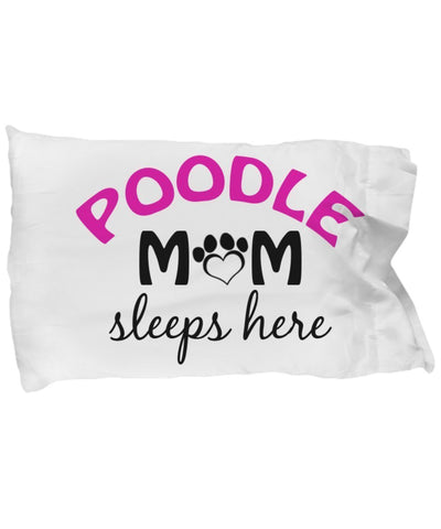 DogsMakeMeHappy Poodle Mom and Dad Pillowcases (Dad)