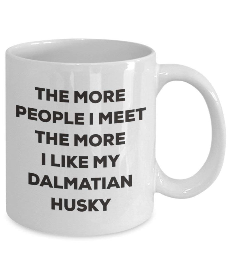 The more people I meet the more I like my Dalmatian Springer Mug