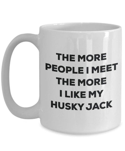 The more people I meet the more I like my Husky Jack Mug