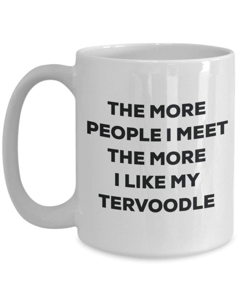 The more people I meet the more I like my Tervoodle Mug