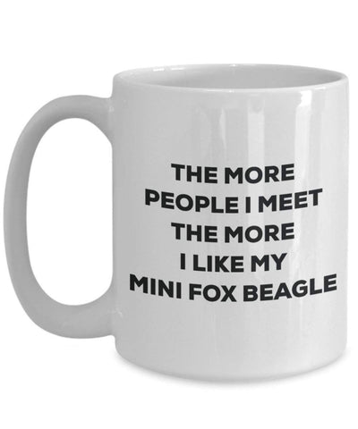 The more people I meet the more I like my Mini Fox Beagle Mug