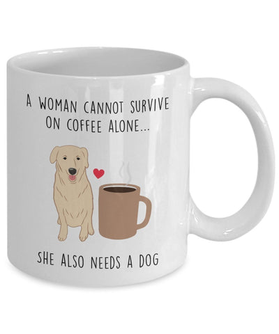 A Woman Cannot Survive On Coffee Alone she needs a dog Mug